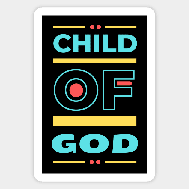Child Of God | Christian Sticker by All Things Gospel